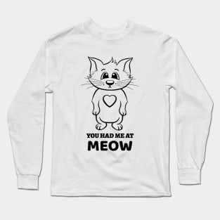 It is impossible to keep a straight face in the presence of one or more CATS. Long Sleeve T-Shirt